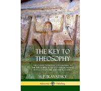 H P Blavatsky The Key to Theosophy (Copertina rigida)