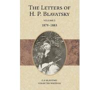 H. P. Blavatsky The Letters of H. P. Blavatsky (Copertina rigida)
