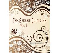 H. P. Blavatsky The Secret Doctrine (Tascabile)
