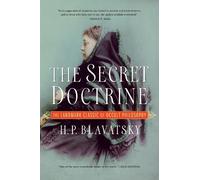 H. P. Blavatsky The Secret Doctrine (Tascabile)