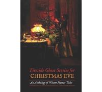 H P Lovecraft Algernon Blackwood Char Fireside Ghost Stories for Ch (Tascabile)