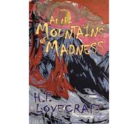 H P Lovecraft At the Mountains of Madness (Tascabile)