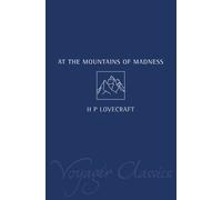 H. P. Lovecraft At the Mountains of Madness (Tascabile) Voyager Classics