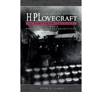H P Lovecraft Collected Fiction Volume 4 (Revisions and Collaboratio (Tascabile)