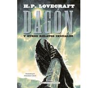H P Lovecraft Dagón (Copertina rigida) Clásicos Ilustrados