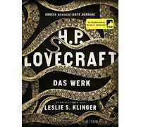 H. P. Lovecraft. Das Werk: Große kommentierte Ausgabe - NUOVO