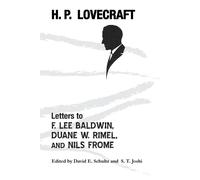 H P Lovecraft David E Sc Letters to F. Lee Baldwin, Duane W. Rimel, (Tascabile)