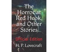 H. P. Lovecraft Ermint The Horror at Red Hook, and Other Stories: Offici (Book)