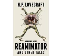 H P Lovecraft Herbert West Reanimator and Other Tales (Tascabile)