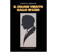 H. P. Lovecraft. Il colore venuto dallo spazio - 2026 - Youcanpri