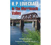 H. P. Lovecraft in the Merrimack Valley