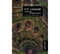 H.P. Lovecraft: La Anti-vida y el destino cósmico. Ontología analéptica IV