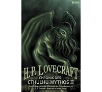 H. P. Lovecraft Marco Frenschkowski Chronik des Cthulhu-Mythos II (Tascabile)