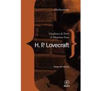 H. P. Lovecraft. Poeta dell'abisso