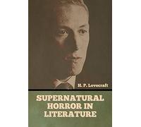 H P Lovecraft Supernatural Horror in Literature (Tascabile)