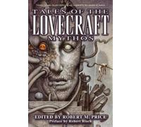 H.P. Lovecraft Tales of the Lovecraft Mythos (Tascabile)
