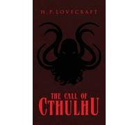 H P Lovecraft The Call of Cthulhu (Copertina rigida)