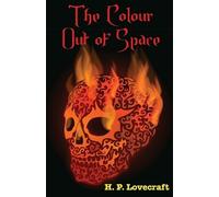 H P Lovecraft The Colour out of Space (Tascabile)