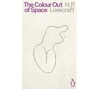 H. P. Lovecraft The Colour Out of Space (Tascabile) Penguin Science Fiction