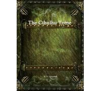 H P Lovecraft The Cthulhu Tome (Copertina rigida)