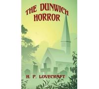 H P Lovecraft The Dunwich Horror (Copertina rigida)