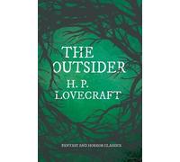 H P Lovecraft The Outsider (Fantasy and Horror Classics); With a Ded (Tascabile)