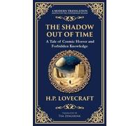 H P Lovecraft The Shadow Out of Time (Copertina rigida) Library of Alexandria