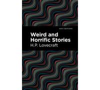 H. P. Lovecraft Weird and Horrific Stories (Copertina rigida) Mint Editions