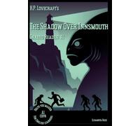H.P. Lovecraft's The Shadow Over Innsmouth: Graded reading - A1 / Beginner