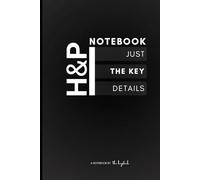 H&P Notebook: Just the Key Details [The All Black Version]: A Notebook to document medical assessment and physical examination (or SOAP) notes for ... nurses, medical students and nursing students
