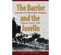H. P. Willmott Barrier and the Javelin (Tascabile)