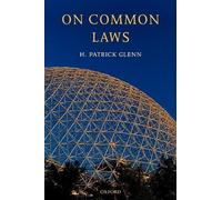 H. Patrick Glenn On Common Laws (Tascabile)
