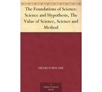 H Poincaré The foundations of science; Science and hypothesis, The (Tascabile)