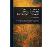 H R Coulthard The Story of an Ancient Parish (Tascabile)