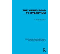 H.R. Ellis Davidson The Viking Road to Byzantium (Tascabile)