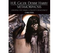 H.R. Giger – Debbie Harry: Metamorphosis – Creating the Visual Concept for Kookoo