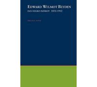 H. R. Lynch Edward Wilmot Blyden 1832-1912 (Tascabile) Galaxy Books