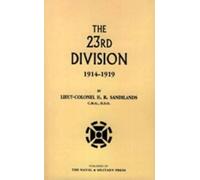 H R Sandilands Lt Col H R Sandilan The Twenty-third Division 1914-19 (Tascabile)
