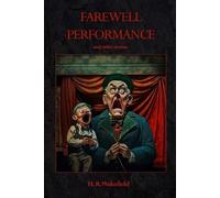 H R Wakefield Farewell Performance (Tascabile)
