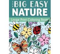H R Wallace Publishing The Big Easy Nature Large Print Coloring Book (Tascabile)