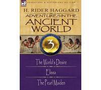 H Rider Haggard Adventures in the Ancient World (Copertina rigida)