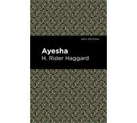 H. Rider Haggard Ayesha (Copertina rigida) Mint Editions