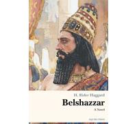 H Rider Haggard Belshazzar (Tascabile)