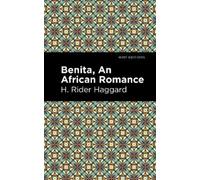 H. Rider Haggard Benita (Copertina rigida) Mint Editions