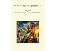 H. Rider Haggard Collection (II): Joan Haste Queen Dawn Love Tale Egypt