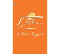 H Rider Haggard Dawn (Tascabile)