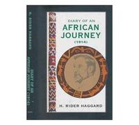 H. Rider Haggard Diary of an African Journey (Copertina rigida)
