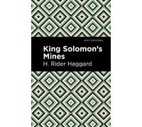 H. Rider Haggard King Solomon's Mines (Copertina rigida) Mint Editions