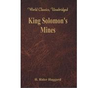 H. Rider Haggard King Solomon's Mines (Tascabile)