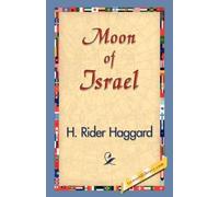 H Rider Haggard Moon of Israel (Copertina rigida)